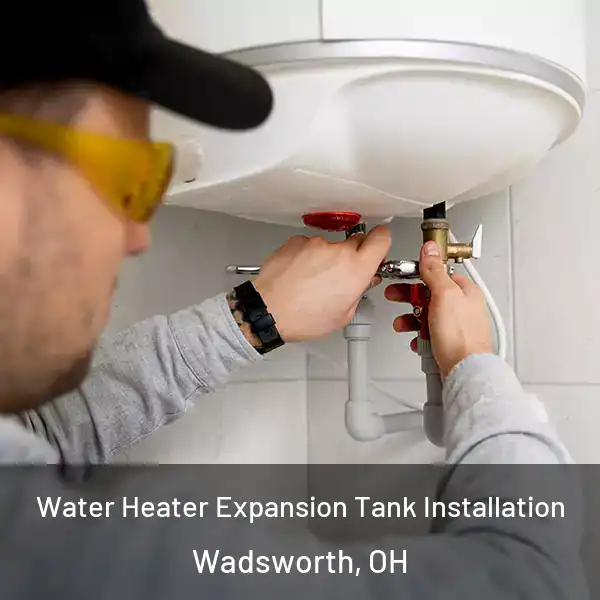  Water Heater Expansion Tank Installation Wadsworth, OH