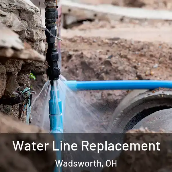  Water Line Replacement Wadsworth, OH